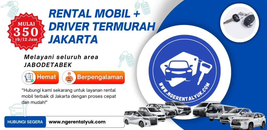 Rental Mobil Jakarta murah terdekat terawat