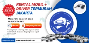 Rental mobil dengan driver Jakarta murah terdekat dan terawat